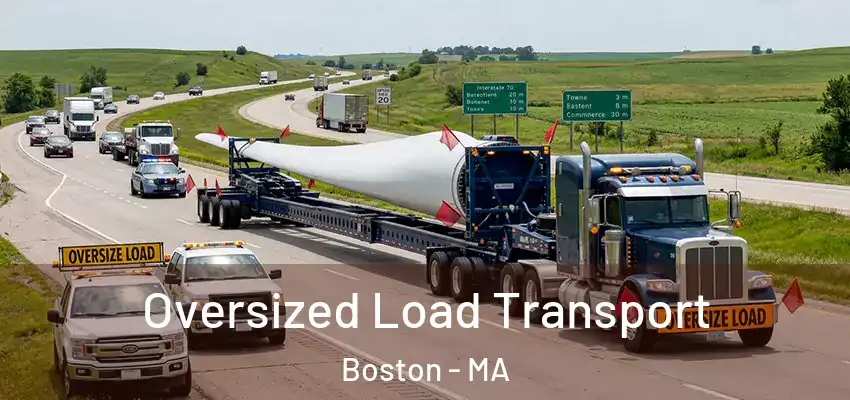 Oversized Load Transport Boston - MA