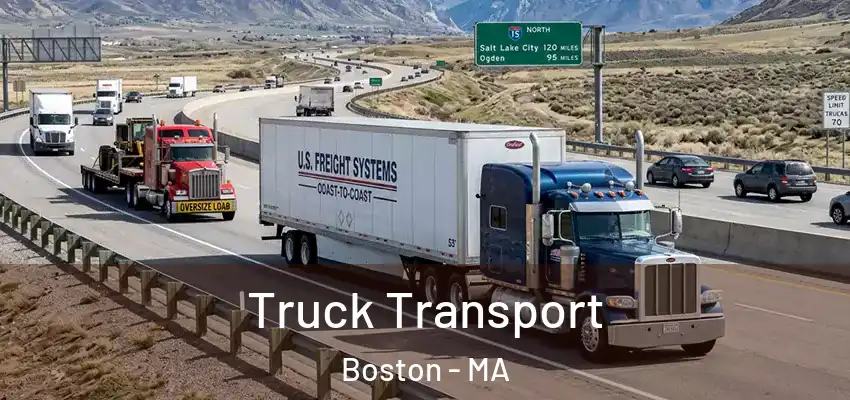 Truck Transport Boston - MA